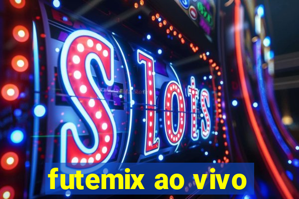 futemix ao vivo